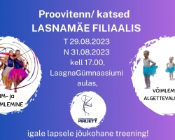 LASNAMÄE filiaali avatud trenn ja katsed