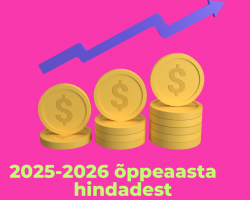 TÄHTIS! 2025-2026 ÕPPEMAKSUDEST