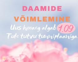 DAAMIDE VÕIMLEMINE!