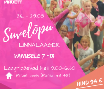 SUVELÕPU linnalaager tuleb taas